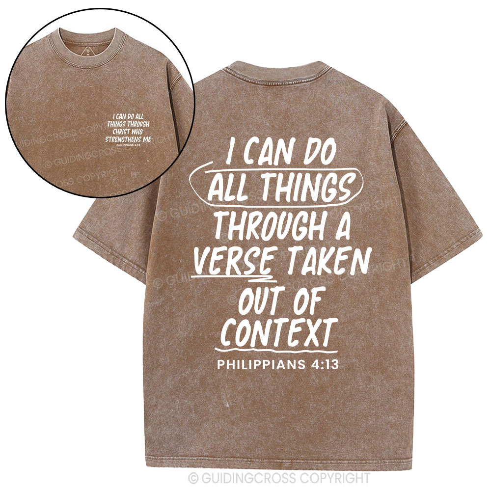 I Can Do All Things Through A Verse Christian Washed T-Shirt