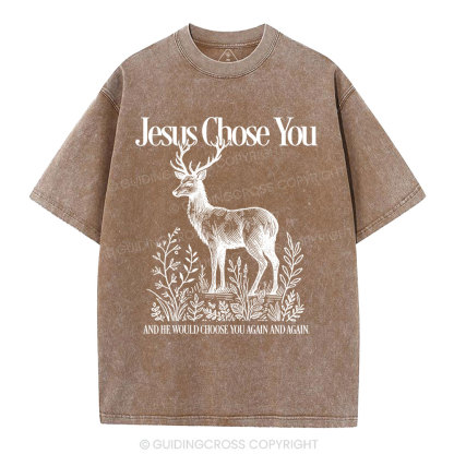 Jesus Chose You Christian Washed T-Shirt