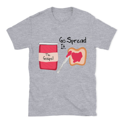The Gospel Go Spread It Christian T-Shirt