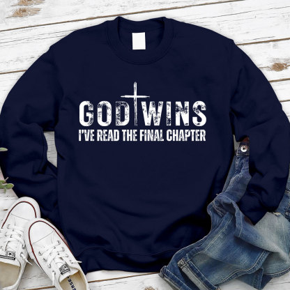 God Wins Sweatshirt