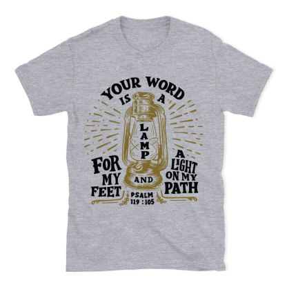 Your Word Is A Lamp Christian T-Shirt