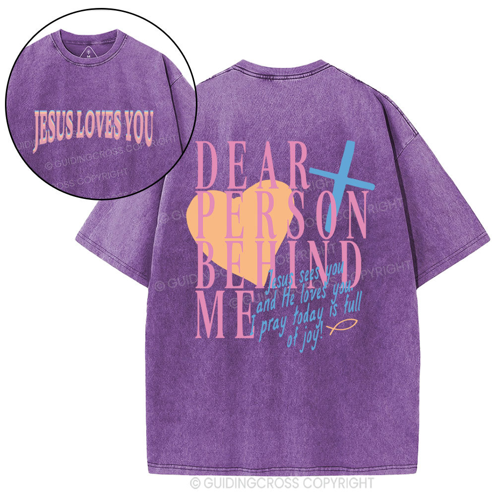 Dear Person Behind Me Christian Washed T-Shirt