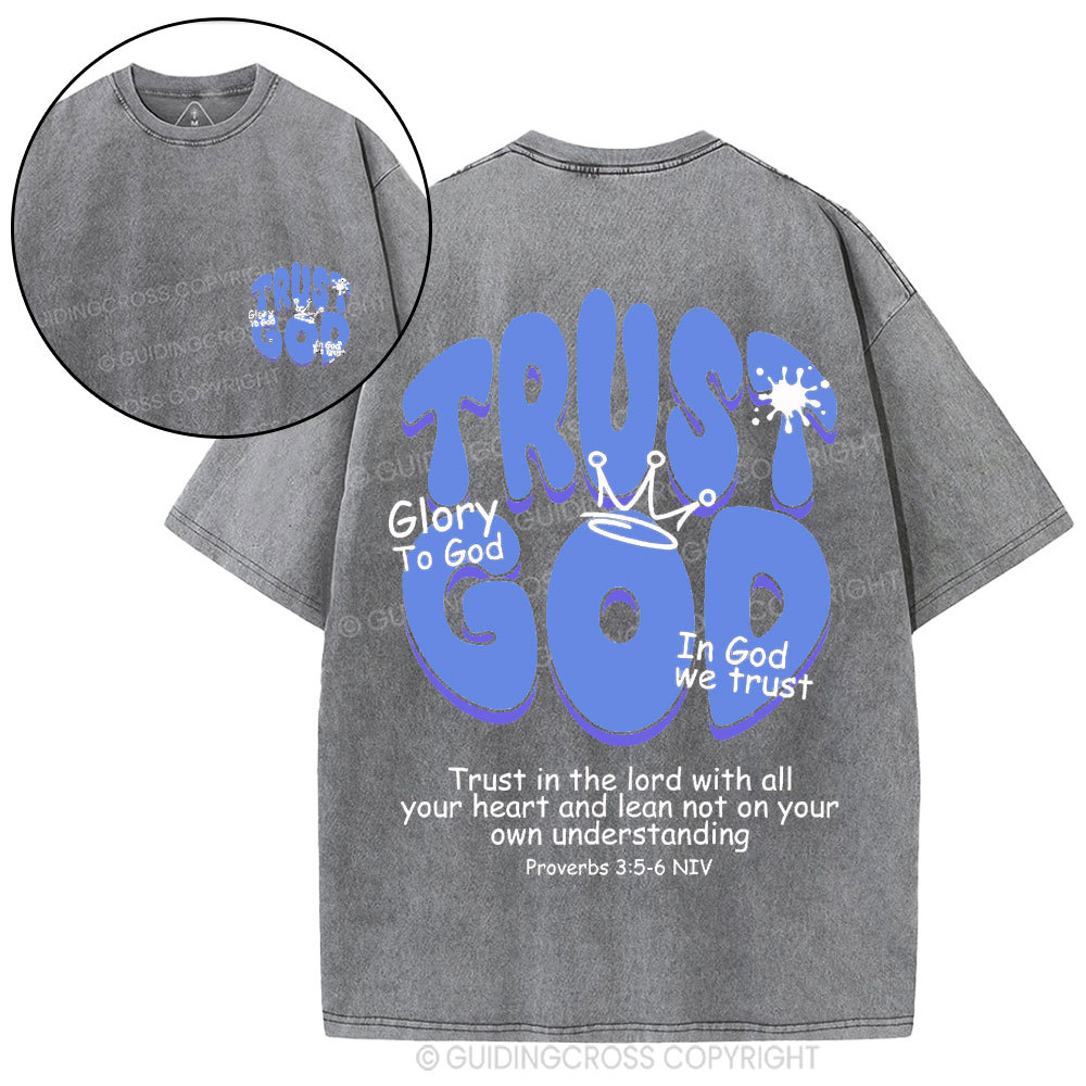 Trust God Christian Washed T-Shirt
