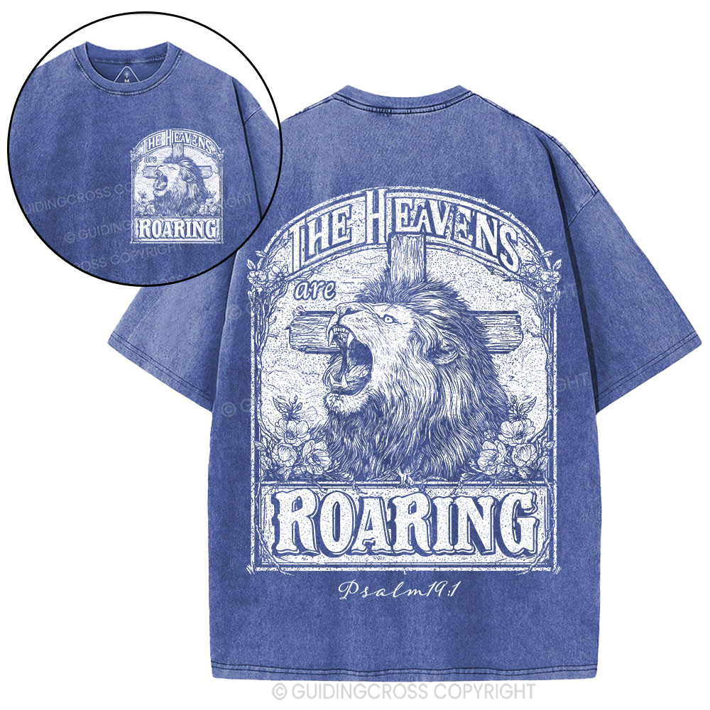 The Heavens Are Roaring Christian Washed T-Shirt