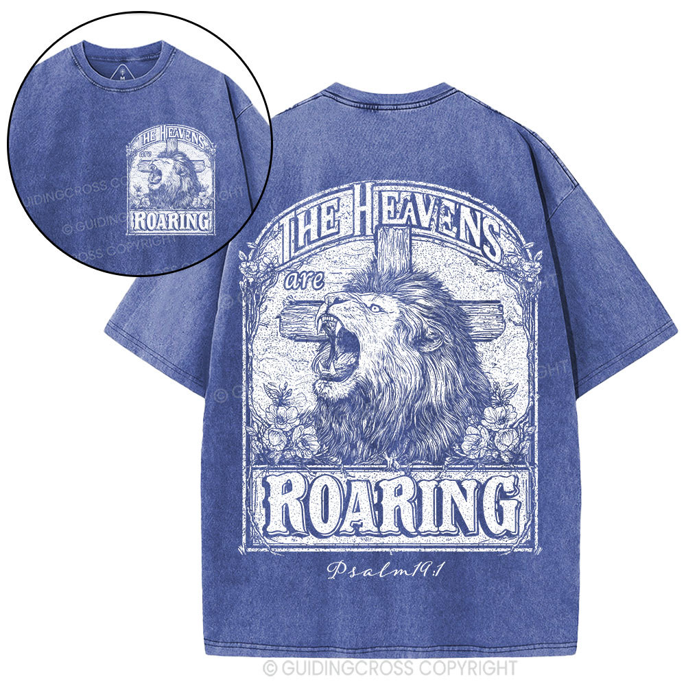 The Heavens Are Roaring Christian Washed T-Shirt