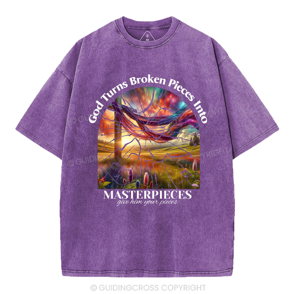 God Turns Broken Pieces Into MAsterpieces Christian Washed T-Shirt