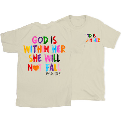 God Is Within Her She Will Not Fall Chrsitian T-Shirt