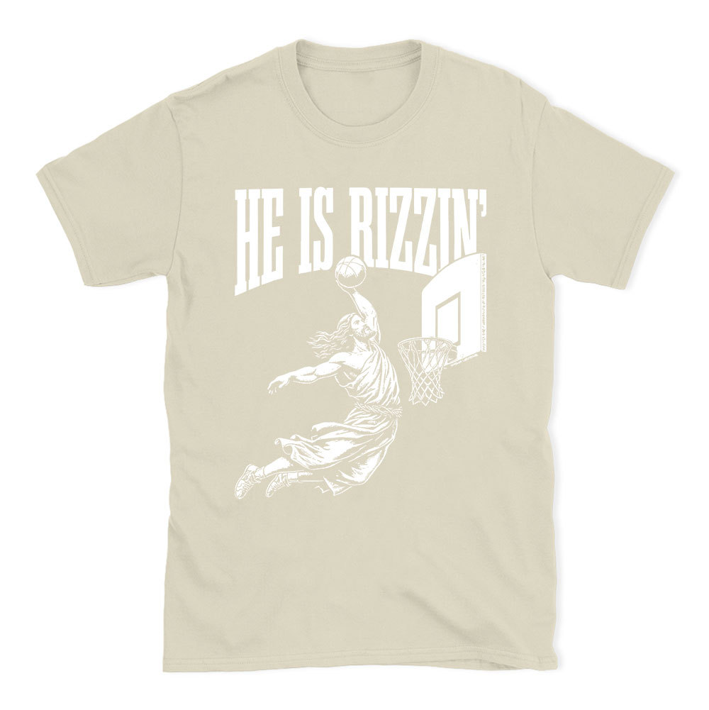 He Is Rizzin Christian T-Shirt