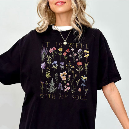 It Is Well With My Soul Christian T-Shirt