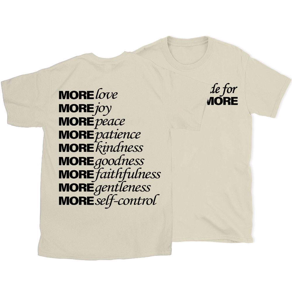 Made For More Christian T-Shirt