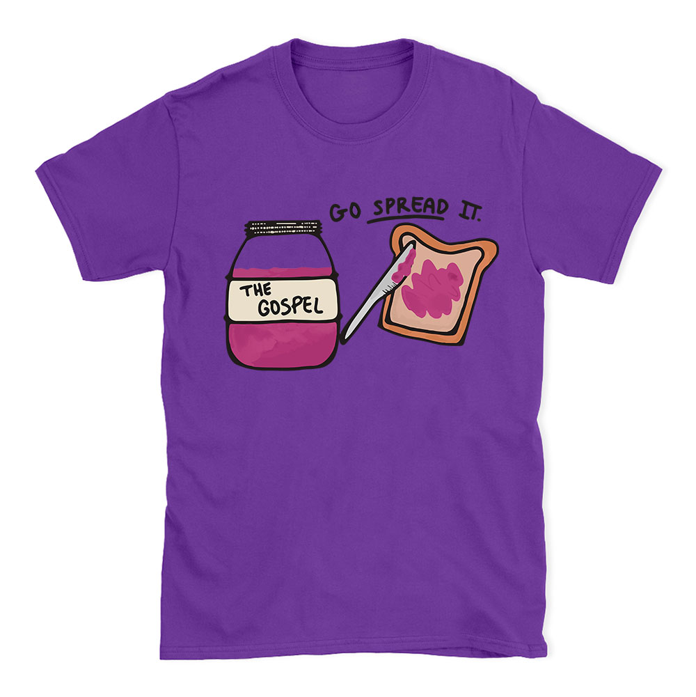 Go Spread It Christian T-Shirt