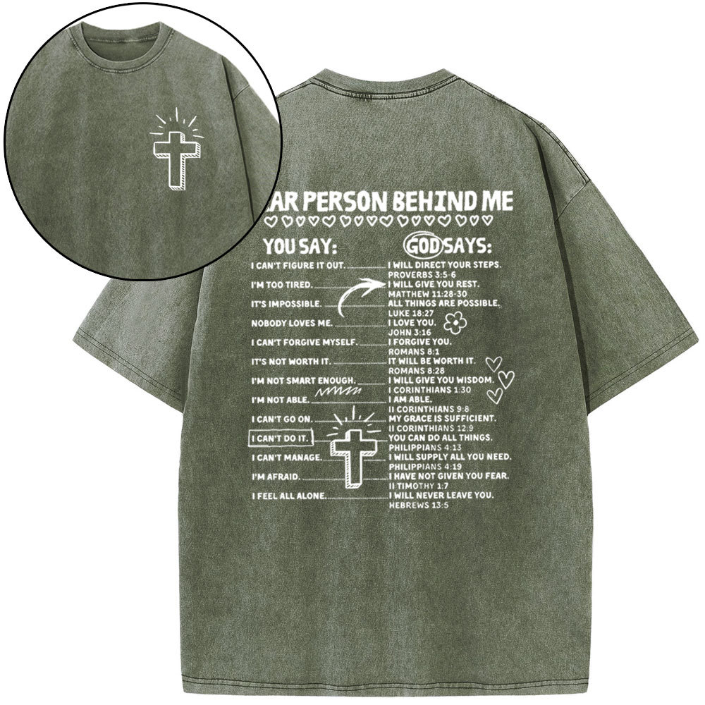 Dear Person Behind Me Christian Washed T-Shirt Sale - GuidingCross