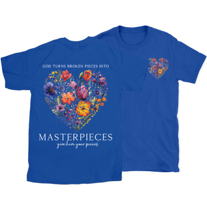 Masterpices Give Him Your Pieces Christian T-Shirt