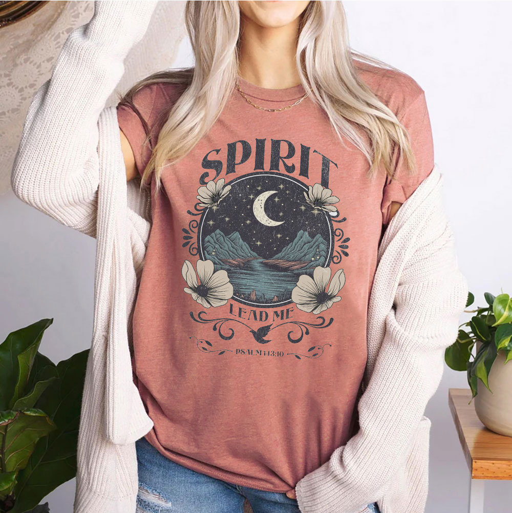 Spirit Lead Me Christian T-Shirt