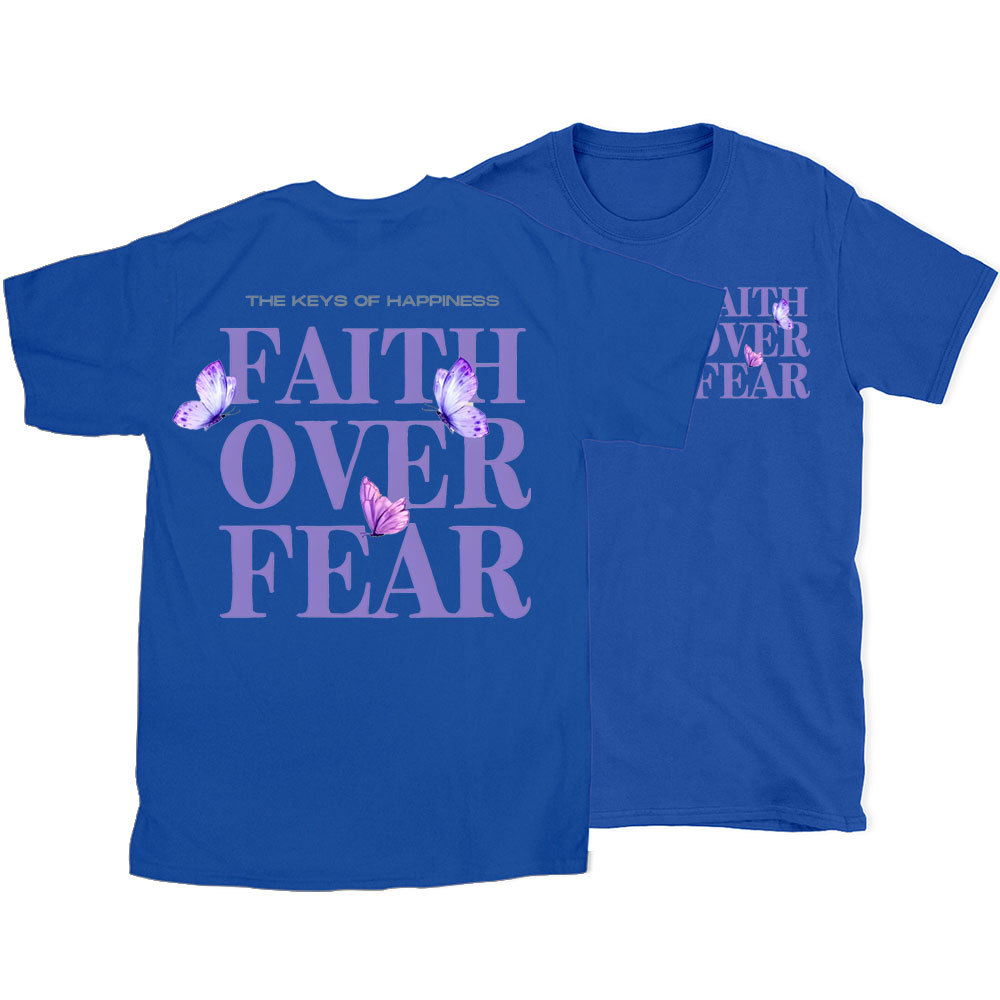The Keys Of Happiness Faith Over Fear Christian T-Shirt