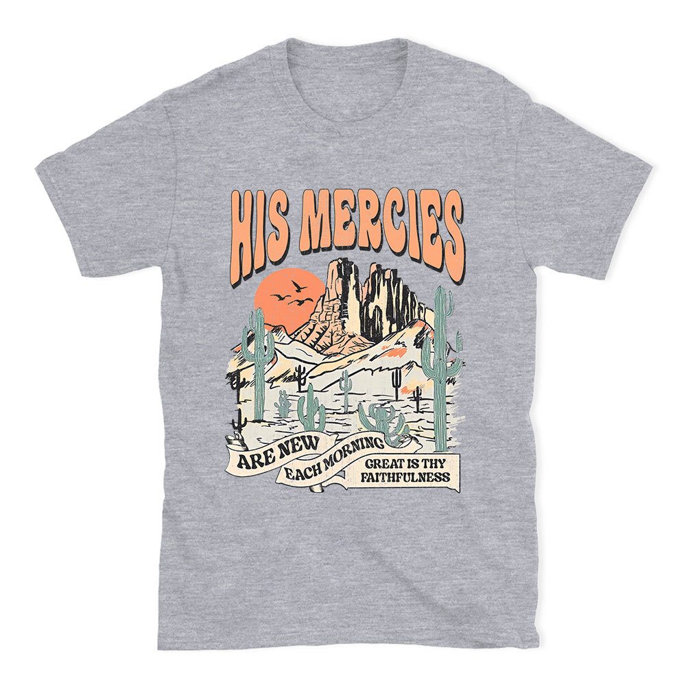 His Mercies Are New Every Morning Boho Christian T-Shirt