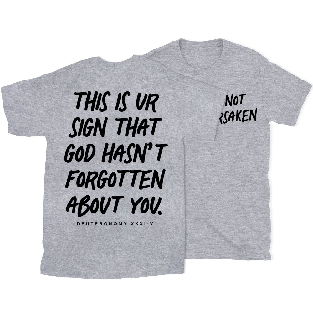 Not Forsaken Christian T-Shirt