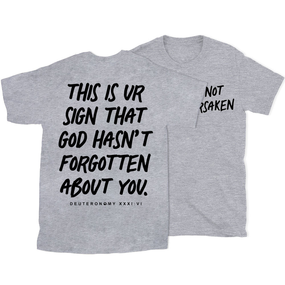 Not Forsaken Christian T-Shirt