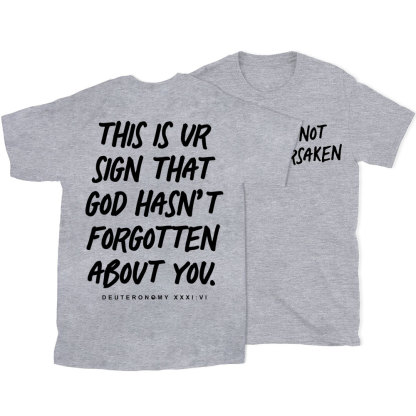 Not Forsaken Christian T-Shirt