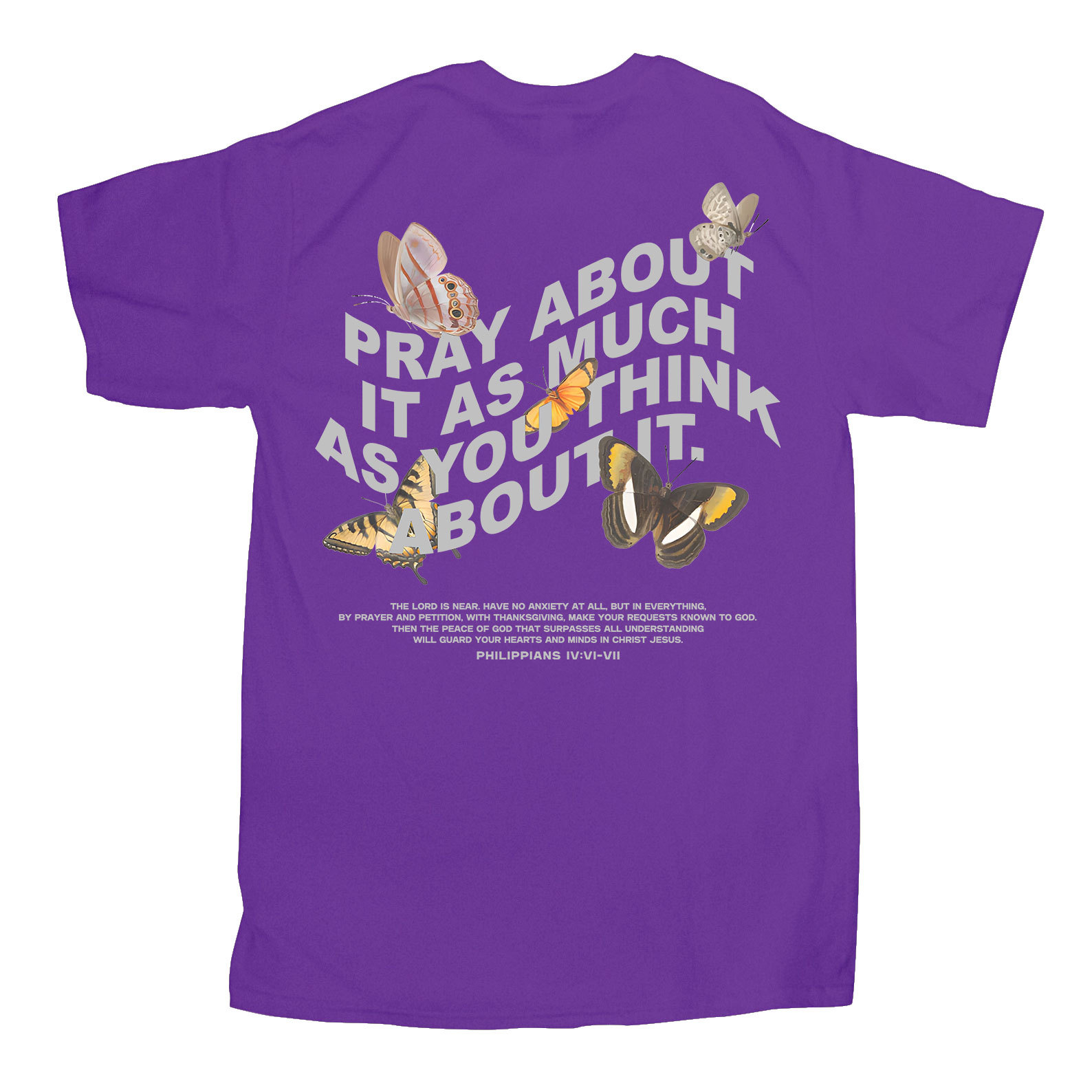 Pray About It As Much As You Think About It Christian T-Shirt