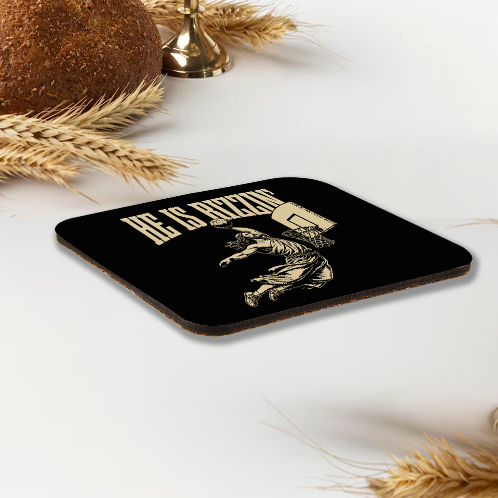 He Is Rizzin' Christian Wooden Printed Coasters 