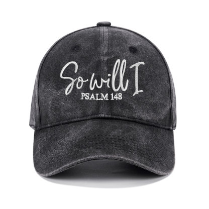 So Will I Christian Washed Hat