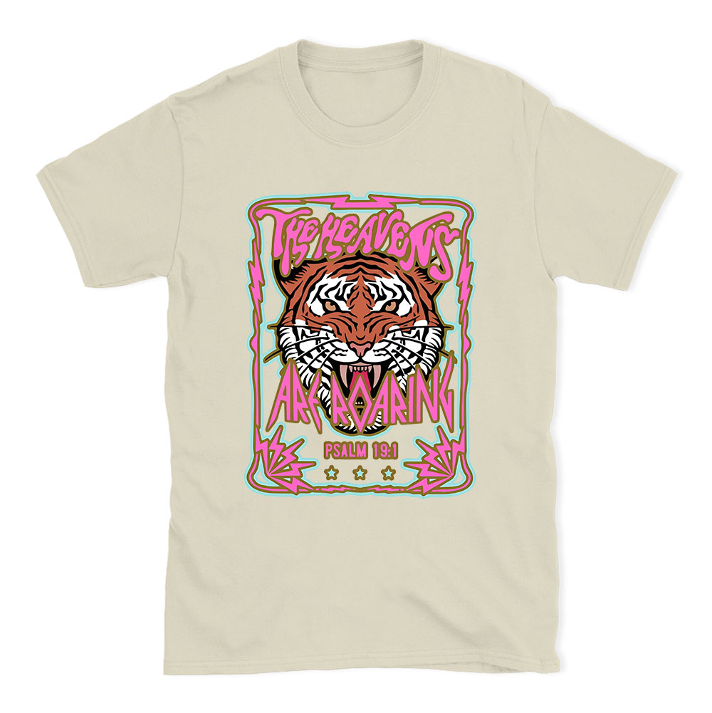The Heavens Are Roaring Christian T-Shirt