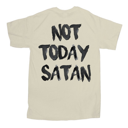 Not Today Christian T-Shirt
