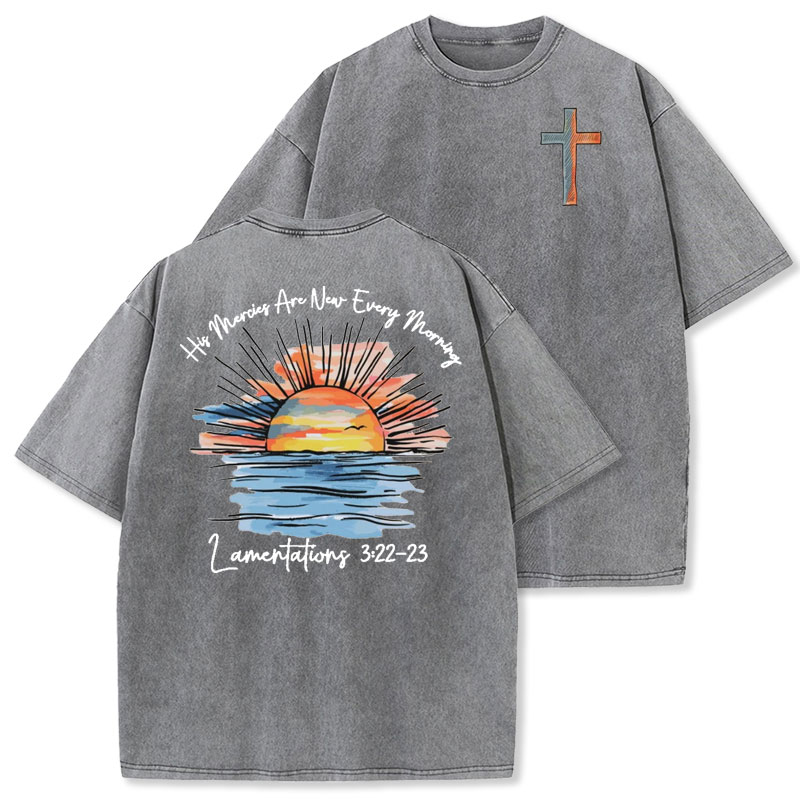 His Mercies Are New Every Morning Christian Washed T-Shirt