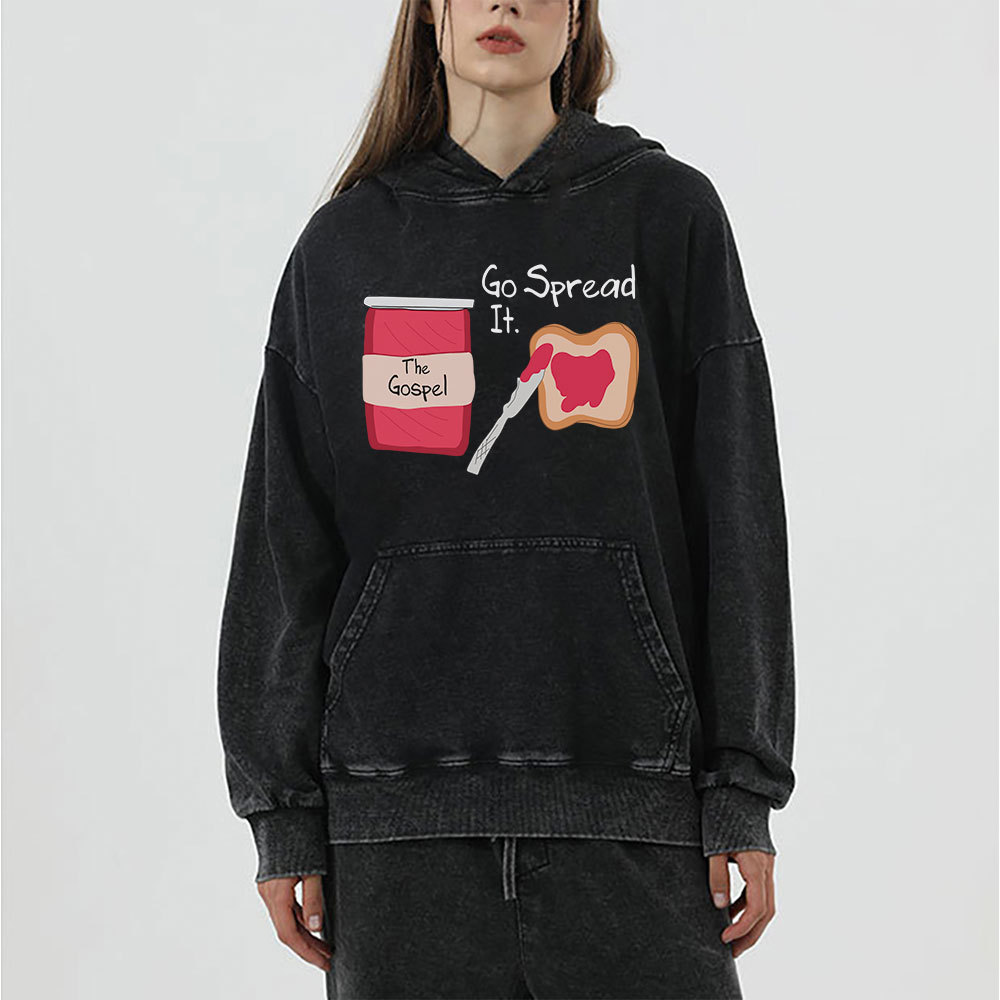 The Gospel Go Spread It Christian Washed Hoodie