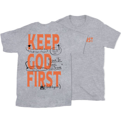 Keep God First Christian T-Shirt