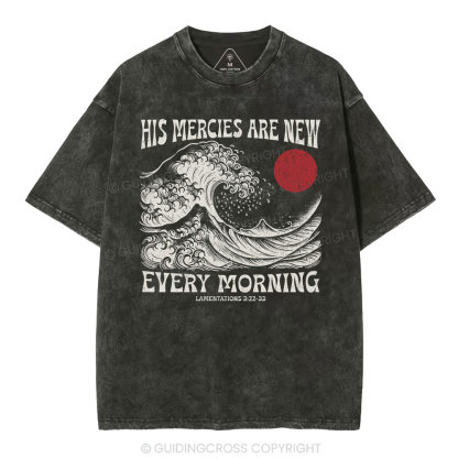 His Mercies Are New  Christian Washed T-Shirt