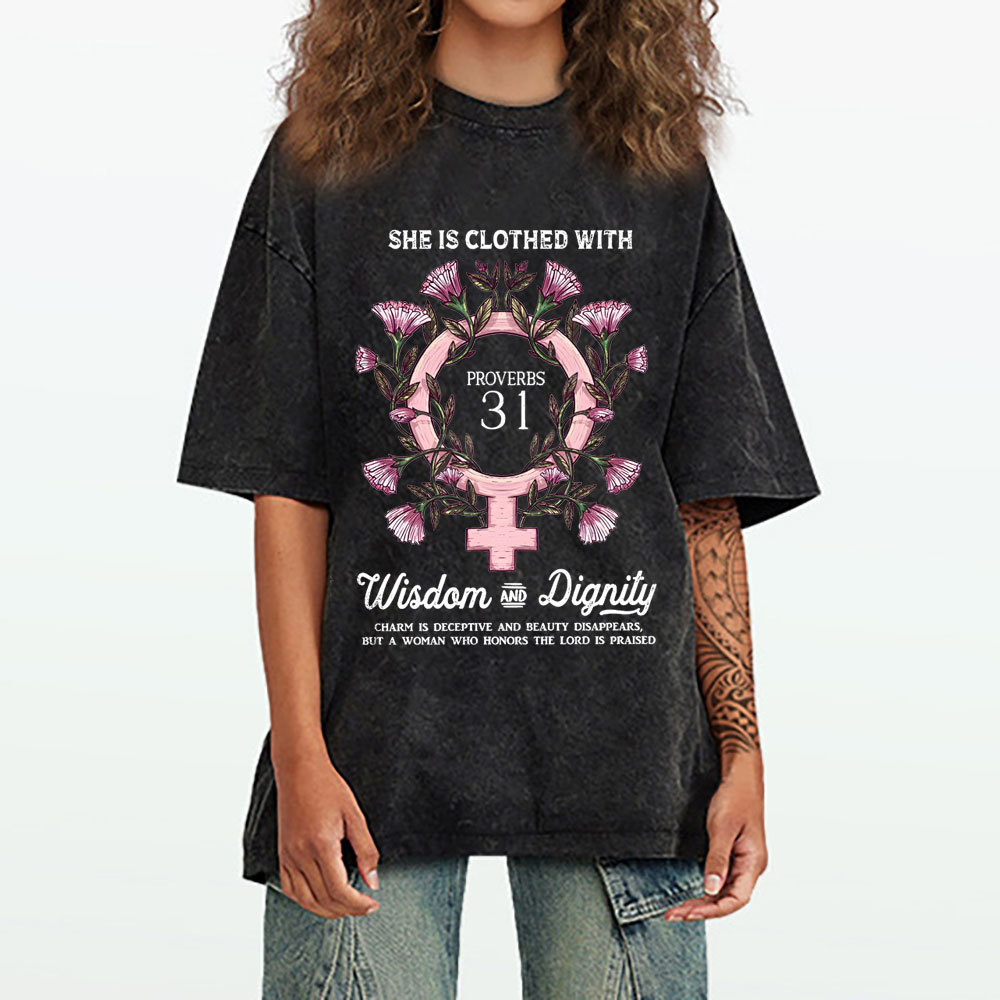 She Is Clothed With Wisdom And Dignity Christian Washed T-Shirt