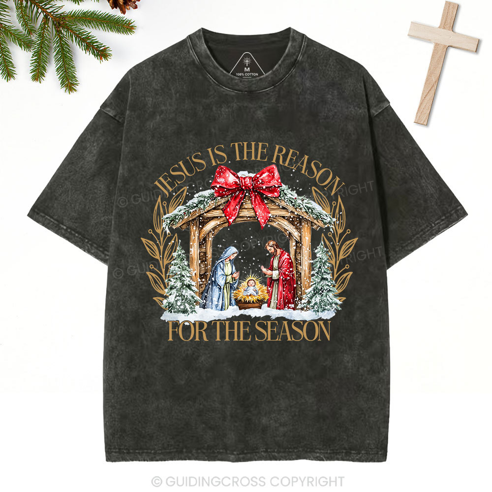 Jesus Is The Reason For The Season Christian Christmas Washed T-Shirt