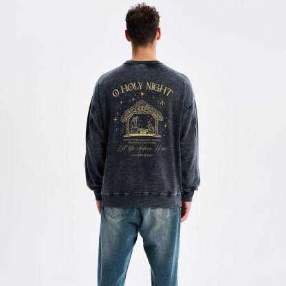 O Holy Night Let Us Adore Him Christian Washed Sweatshirt