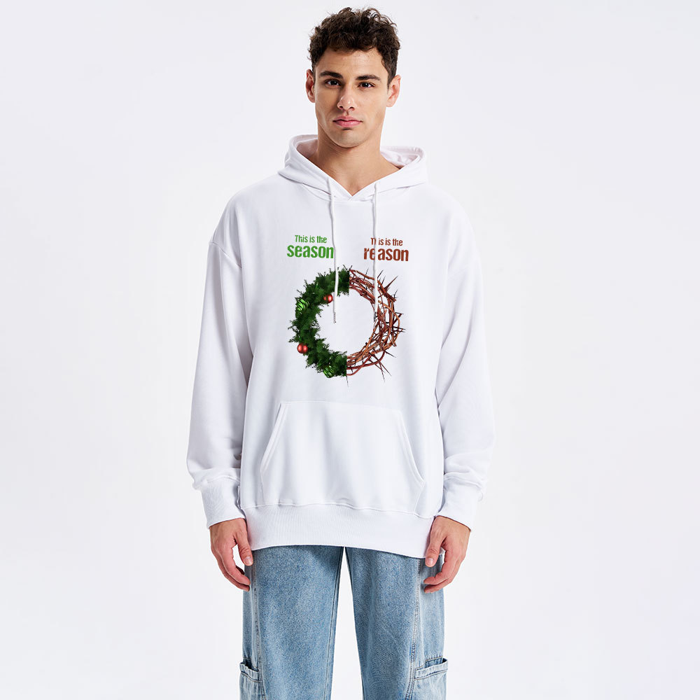 This Is The Season This Is The Reason Classic Christian Hoodie