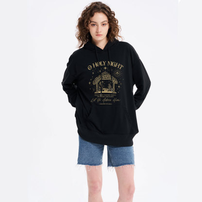 O Holy Night Let Us Adore Him Classic Christian Hoodie