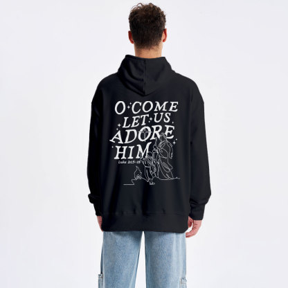 Let Us Adore Him Classic Christian Hoodie