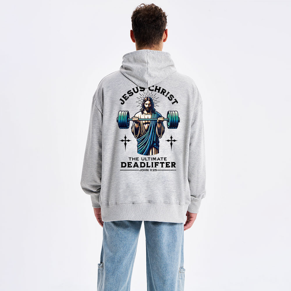 The Ultimate Deadlifter Classic Christian Hoodie