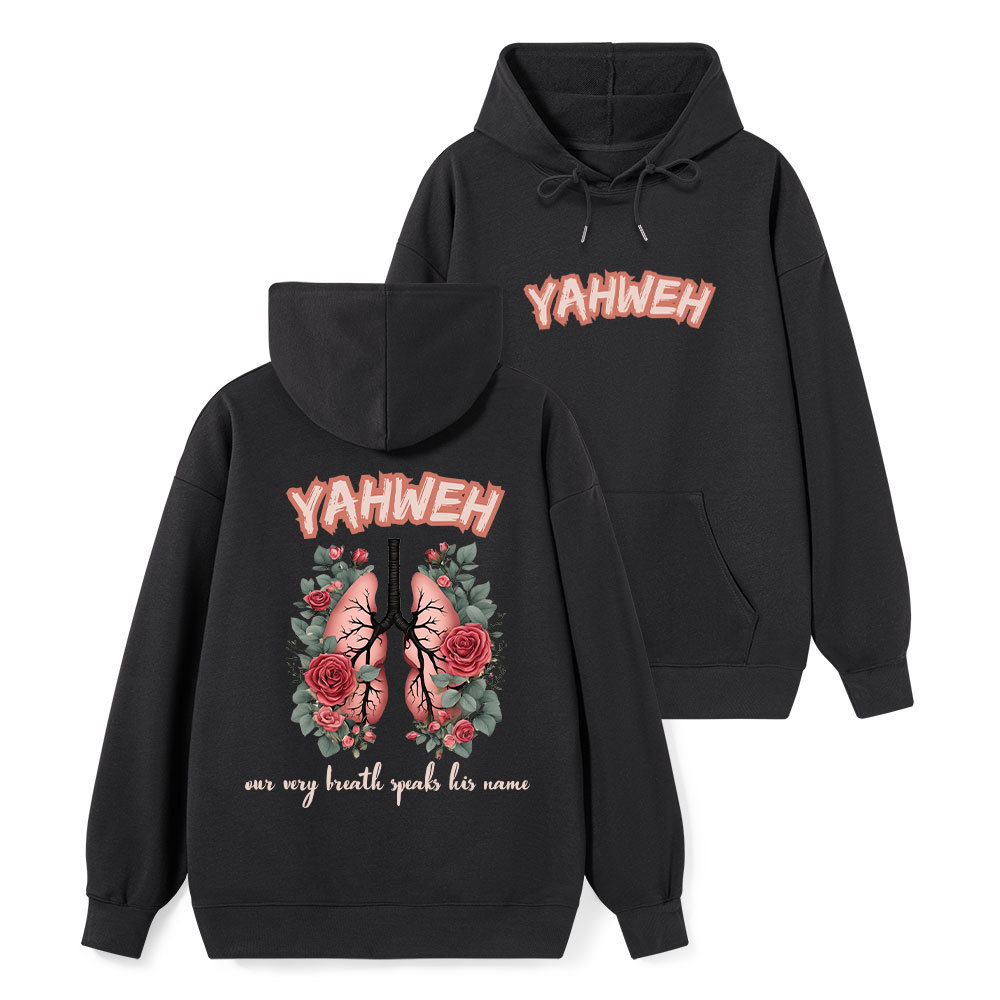 YAHWEH Our Very Breath Speaks Classic Christian Hoodie