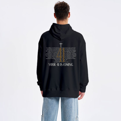 Your 41 Is Coming Classic Christian Hoodie