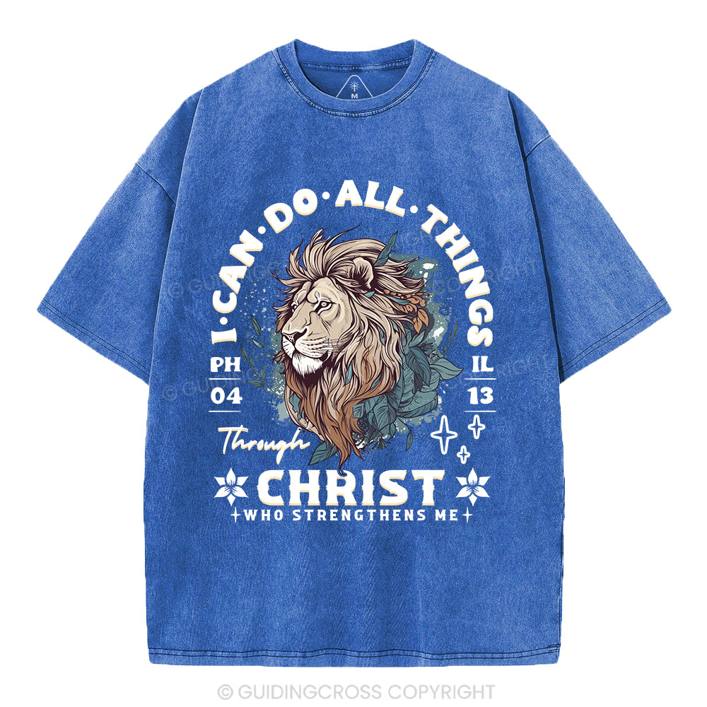 I Can Do All Things Through Christ Christian Washed T-Shirt