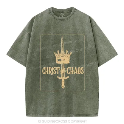 Christ Or Chaos Christian Washed T-Shirt