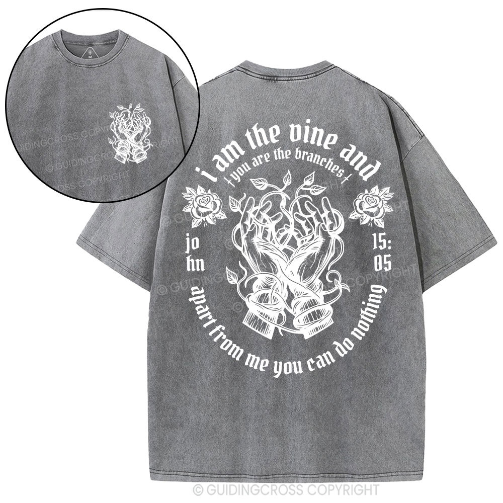 I Am The True Vine Christian Washed T-Shirt