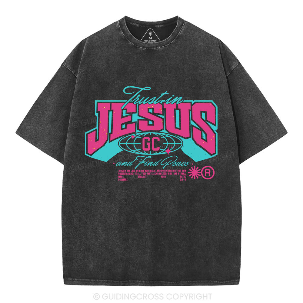 Trust In Jesus Christian Washed T-Shirt