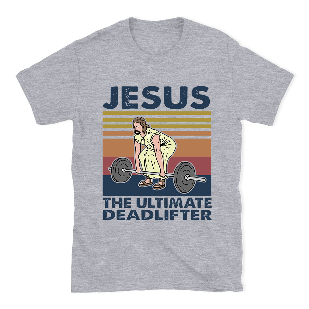 Jesus The Ultimate Deadlifter Vintage T-Shirt