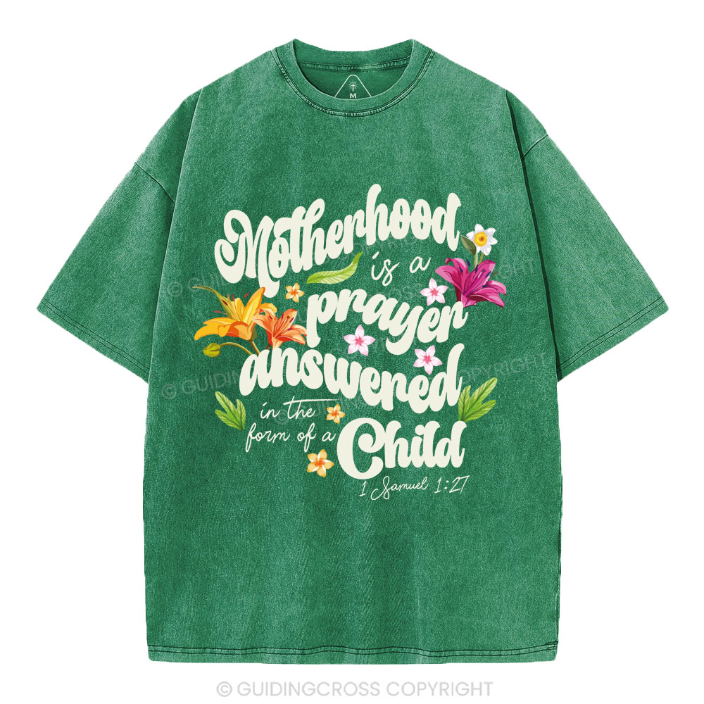 Motherhood Is A Prayer Answered christian Washed T-Shirt