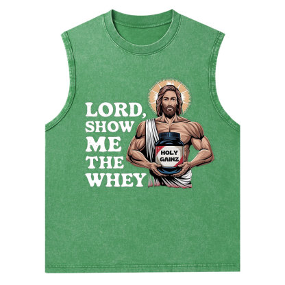 Lord Show Me The Whey Christian Tank Top