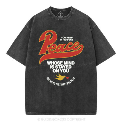 You Keep In Perfect Peace Christian Washed T-Shirt