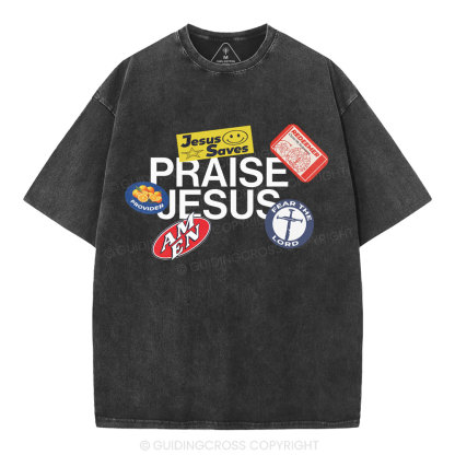 Praise Jesus  Christian Washed T-Shirt